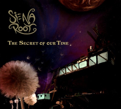 SIENA ROOT / シエナ・ルート / THE SECRET OF OUR TIME