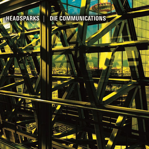 Headsparks / Die Communications / Split