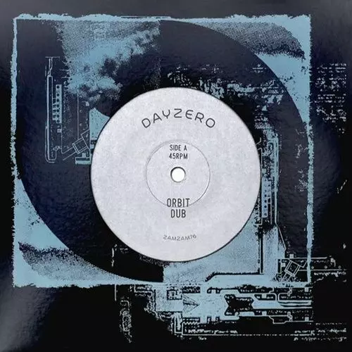 DAYZERO / ORBIT DUB