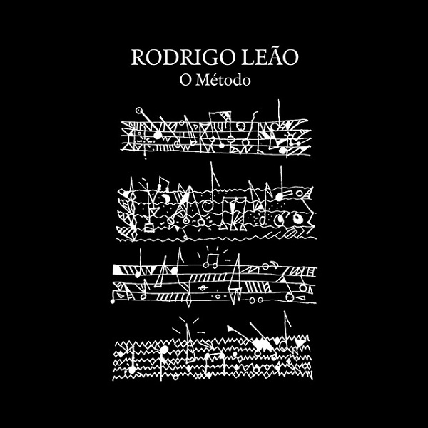 RODRIGO LEAO / ホドリゴ・レアォン / O METODO
