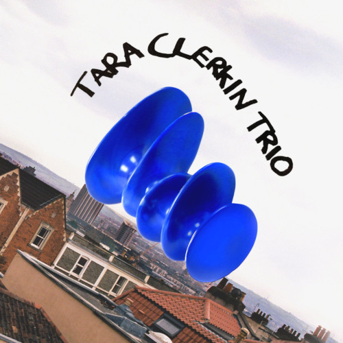 TARA CLERKIN / Tara Clerkin Trio(LP)