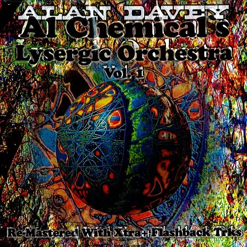 ALAN DAVEY / アラン・ダーヴィー / AL CHEMICAL'S LYSERGIC ORCHESTRA VOL.1 - REMASTER
