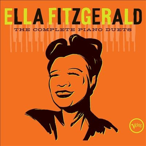 ELLA FITZGERALD / エラ・フィッツジェラルド / Complete Piano Duets (2CD)