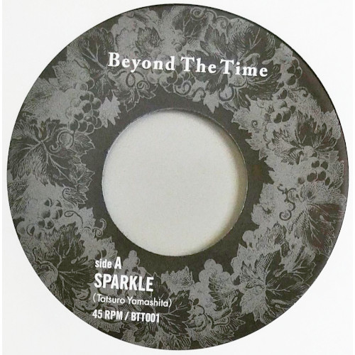 BEYOND THE TIME / Sparkle / Long Hot Summer(7")