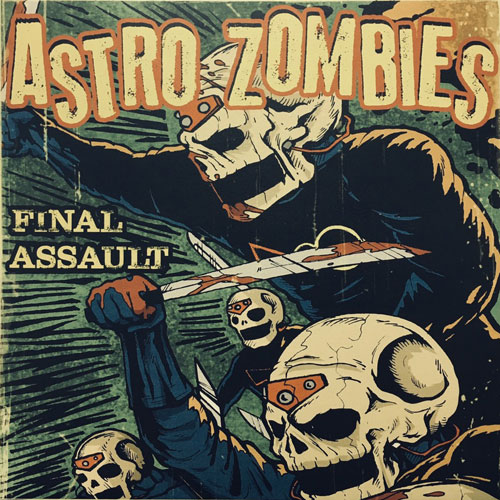 ASTRO ZOMBIES / アストロゾンビーズ / FINAL ASSAULT (LP/COLOR VINYL)