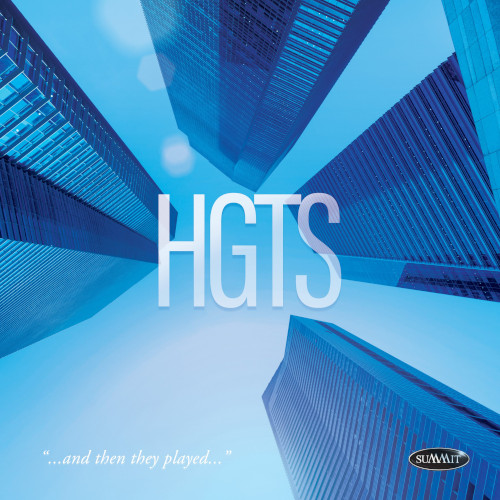HGTS / HGTS(JAZZ) / “...And Then They Played...”