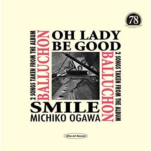 MICHIKO OGAWA / 小川理子 / バルーション 78RPM