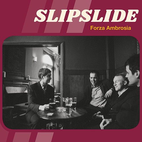 SLIPSLIDE / FORZA AMBROSIA
