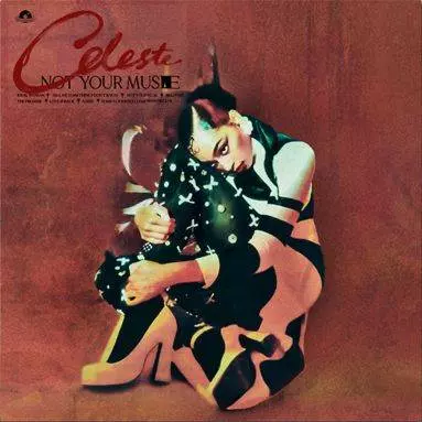 CELESTE (R&B) / NOT YOUR MUSE "LP"