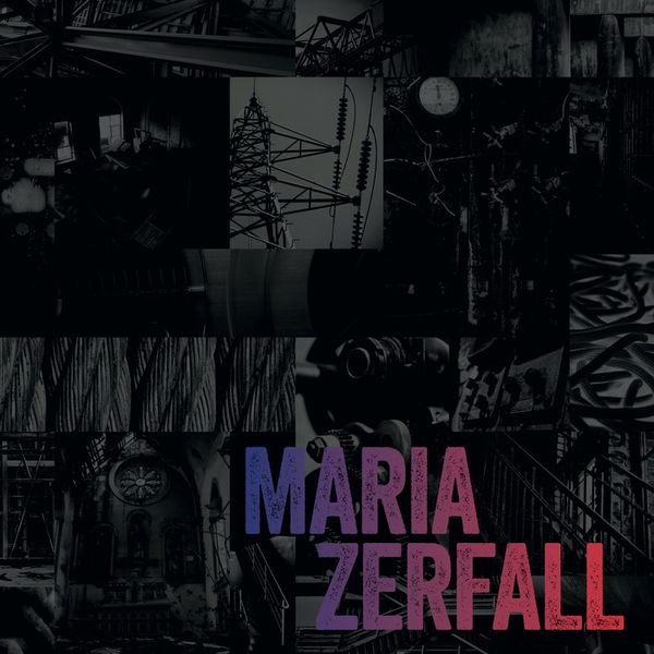 MARIA ZERFALL / ANTHOLOGY 1983-1993