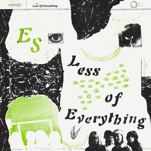 ES / LESS OF EVERYTHING