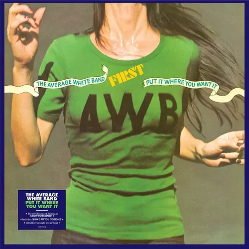 AVERAGE WHITE BAND / アヴェレイジ・ホワイト・バンド / PUT IT WHERE YOU WANT IT(LTD.CLEAR VINYL)