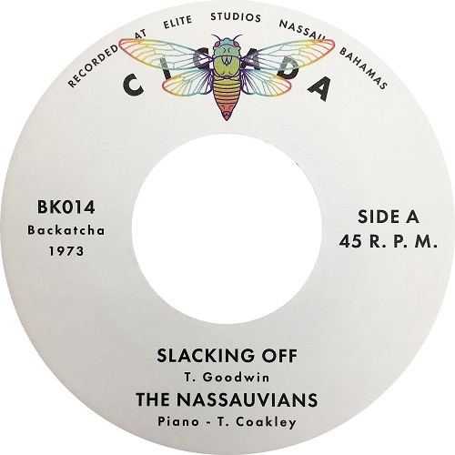 NASSAUVIANS / SLACKING OFF / TIME IS NOW(7")