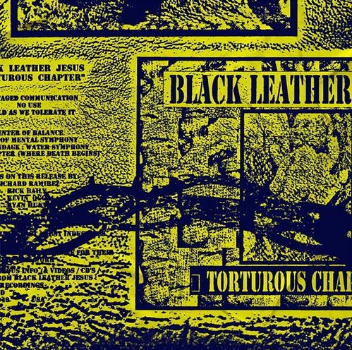 BLACK LEATHER JESUS / ブラック・レザー・ジーザス / TORTUROUS CHAPTER