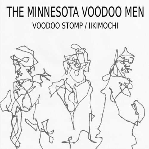 THE MINNESOTA VOODOO MEN / VOODOO STOMP (7")