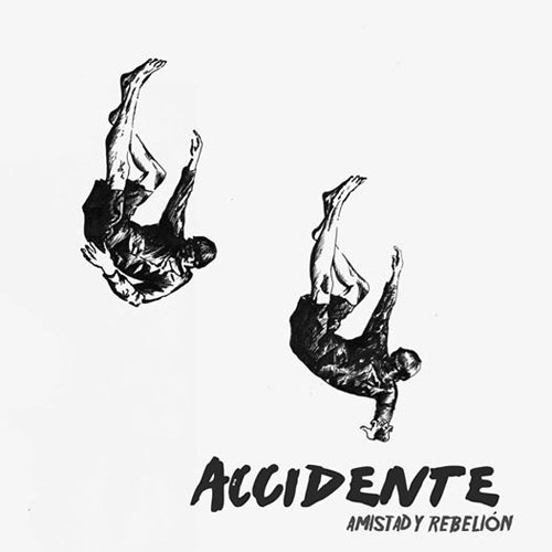 ACCIDENTE / AMISTAD Y REBELION (LP)