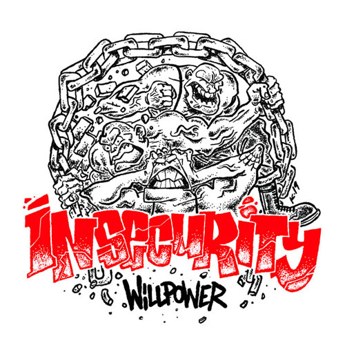 INSECURITY / WILLPOWER (7")