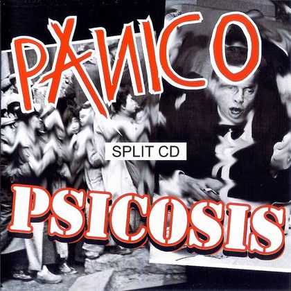 PANICO : PSICOSIS / SPLIT