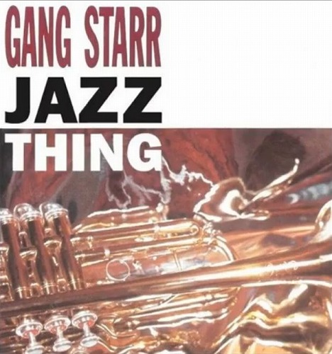 GANG STARR / ギャング・スター / JAZZ THING 7" (REISSUE)