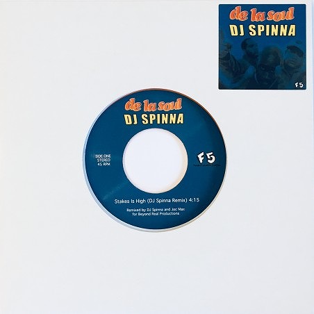 DE LA SOUL / デ・ラ・ソウル / STAKES IS HIGH (DJ SPINNA REMIX) 7"