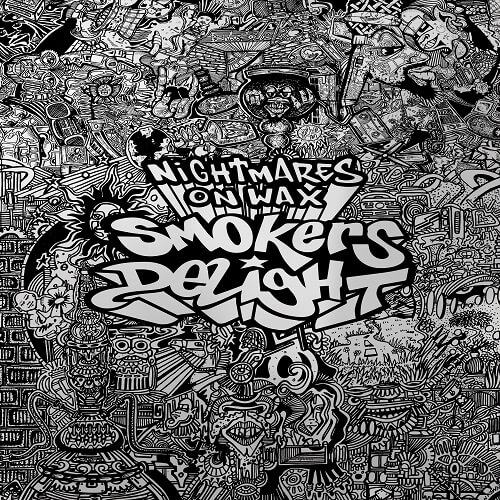 NIGHTMARES ON WAX / ナイトメアズ・オン・ワックス / SMOKERS DELIGHT (25TH ANNIVERSARY EDITION)