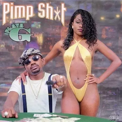 洋楽 Pimp Sh*t / Playa G PIMP SHIT 