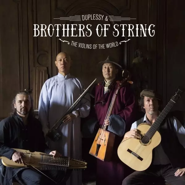 MATHIAS DUPLESSY / マティアス・デュプレッシー / BROTHERS OF STRING