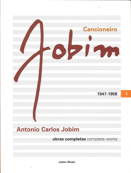 アントニオ・カルロス・ジョビン / CANCIONEIRO JOBIM vol.1 1947-1958 (SONGBOOK)