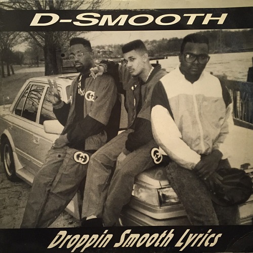 D-SMOOTH / DROPPIN SMOOTH LYRICS