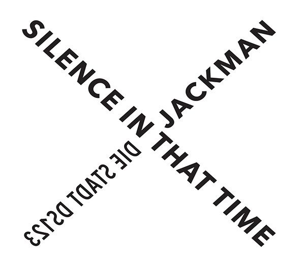 DAVID JACKMAN / SILENCE IN THAT TIME