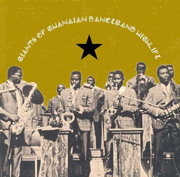 V.A. (GIANTS OF GHANIAN DANCEBAND HIGHLIFE) / オムニバス / GIANTS OF GHANIAN DANCEBAND HIGHLIFE