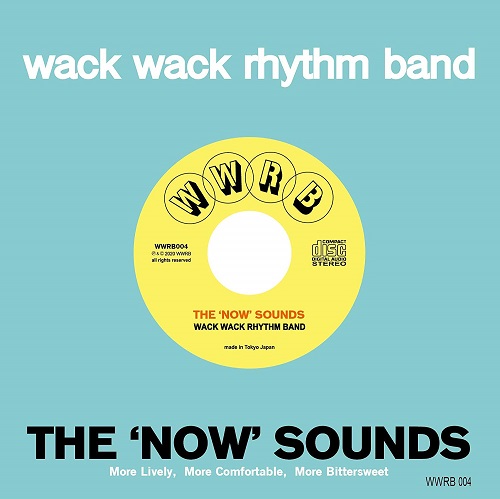 WACK WACK RHYTHM BAND / ワック・ワック・リズム・バンド / THE 'NOW' SOUNDS