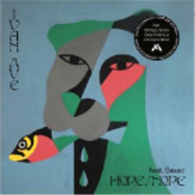 IVAN AVE / HOPE NOPE b/w GUEST LIST ETIQUETTE 7"