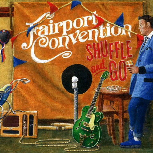 FAIRPORT CONVENTION / フェアポート・コンベンション / SHUFFLE AND GO