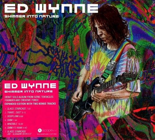 ED WYNNE / エド・ウィン / SHIMMER INTO NATURE: EXPANDED VERSION