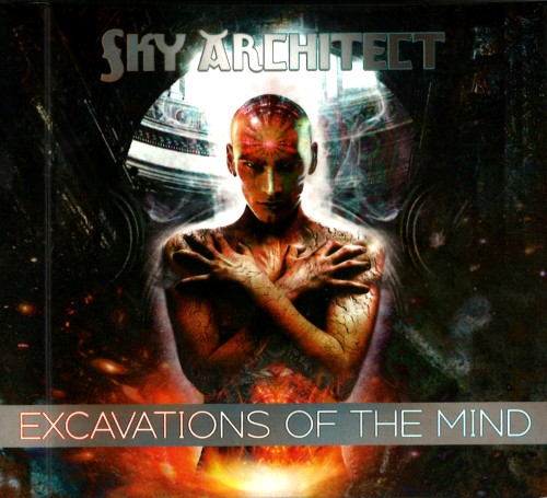 SKY ARCHITECT / EXCAVATIONS OF THE MIND: 10TH ANNIVERSARY EDITION - REMASTER