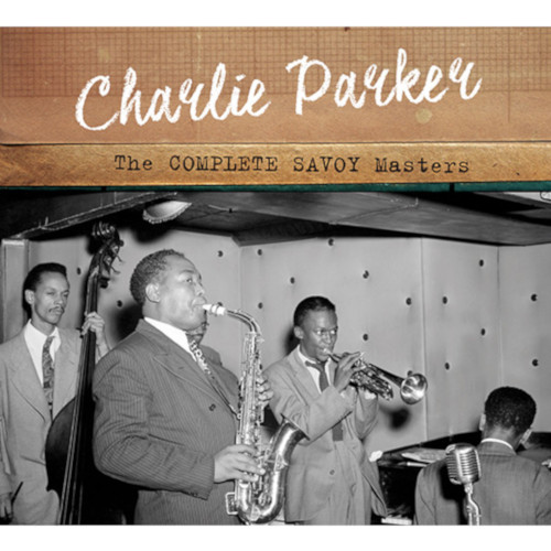 CHARLIE PARKER / チャーリー・パーカー / Complete Savoy Masters(2CD)
