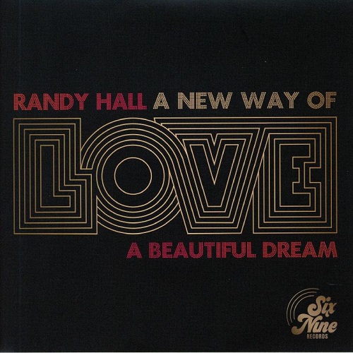 RANDY HALL / ランディー・ホール / A NEW WAY OF LOVE / A BEAUTIFUL DREAM(7")