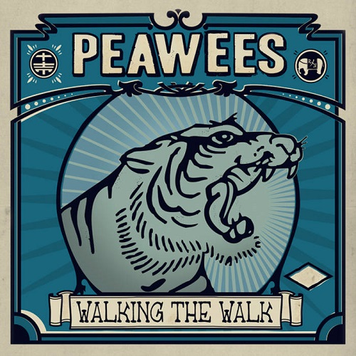 PEAWEES / WALKING THE WALK