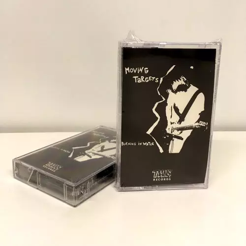 MOVING TARGETS / BURNING IN WATER (CASSETTE)