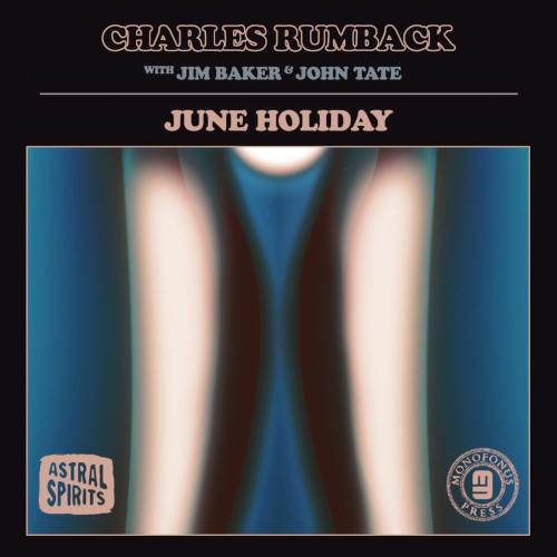 CHARLES RUMBACK / チャールズ・ラムバック / June Holiday(LP)