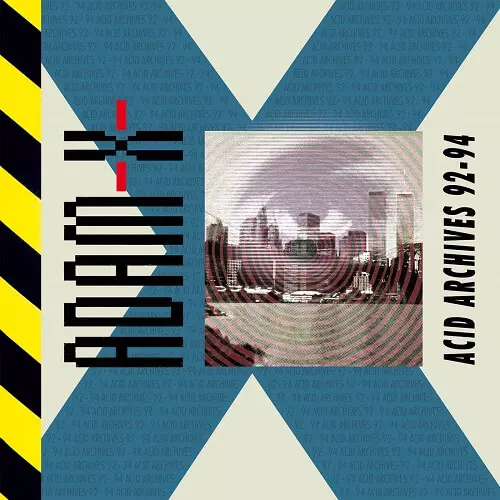 ADAM X    / ACID ARCHIVES 92-94
