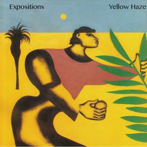 EXPOSITIONS / YELLOW HAZE EP