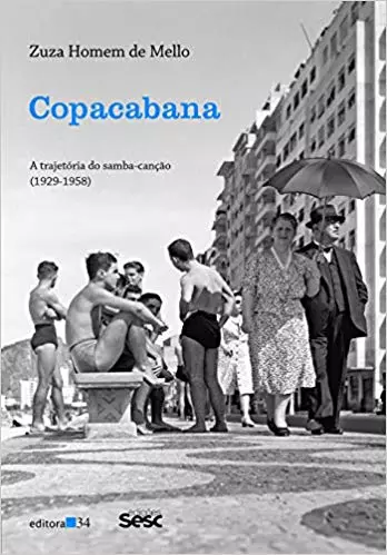 ZUZA HOMEM DE MELLO  / ズーザ・オーメン・ヂ・メロ / COPACABANA - A TRAJETORIA DO SAMBA-CANCAO (1929-1958)