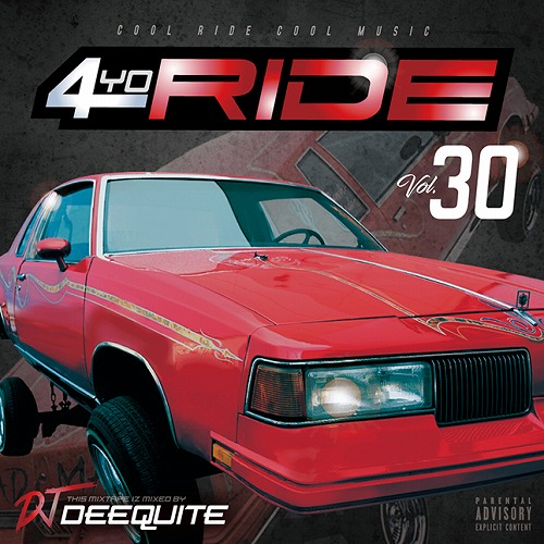DJ DEEQUITE / 4YO RIDE Vol.30