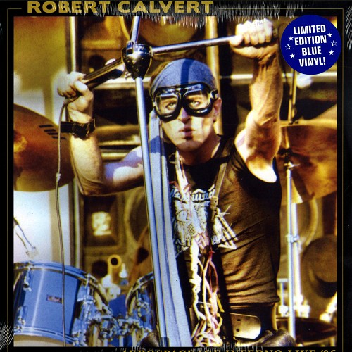 ROBERT CALVERT / ロバート・カルヴァート / AEROSPACEAGE INFERNO LIVE '86: LIMITED BLUE COLORED VINYL - 180g LIMITED VINYL