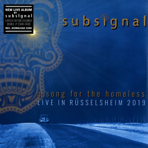 SUBSIGNAL / A SONG FOR THE HOMELESS: LIVE IN RUSSELSHEIM 2019 LIMITED EDITION COLORED DOUBLE LP (180g EACH) - 180g LIMITED VINYL