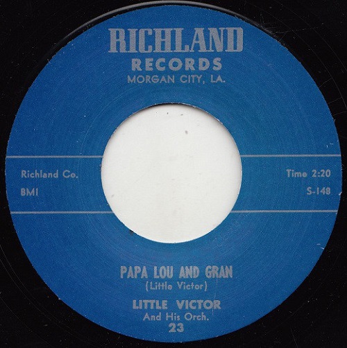 LITTLE VICTOR / PAPA LOU AND GRAN / WHAT IS LOVE(7")