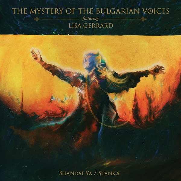 MYSTERY OF THE BULGARIAN VOICES / ミステリー・オヴ・ザ・ブルガリアン・ヴォイセズ / SHANDAI YA / STANKA