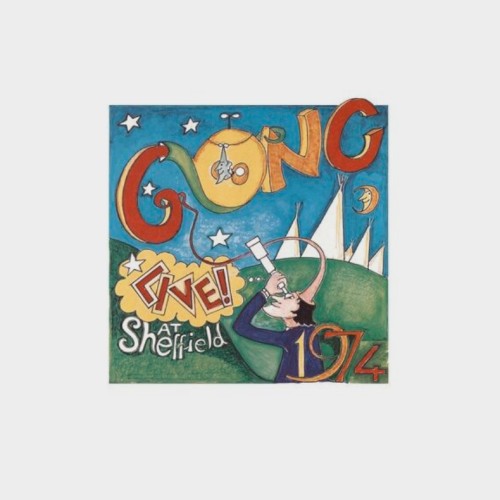 GONG / ゴング / LIVE! AT SHEFFIELD 1974: LIMITED 2,000 COPIE GREEN & RED COLORED VINYL